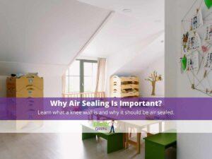 why air sealing is important in your massachusetts or rhode island home - energy geeks