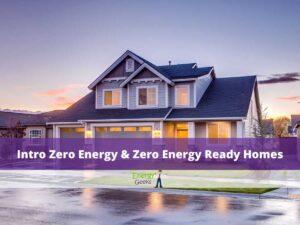 zero energy homes and zero energy ready homes in massachusetts and rhode island