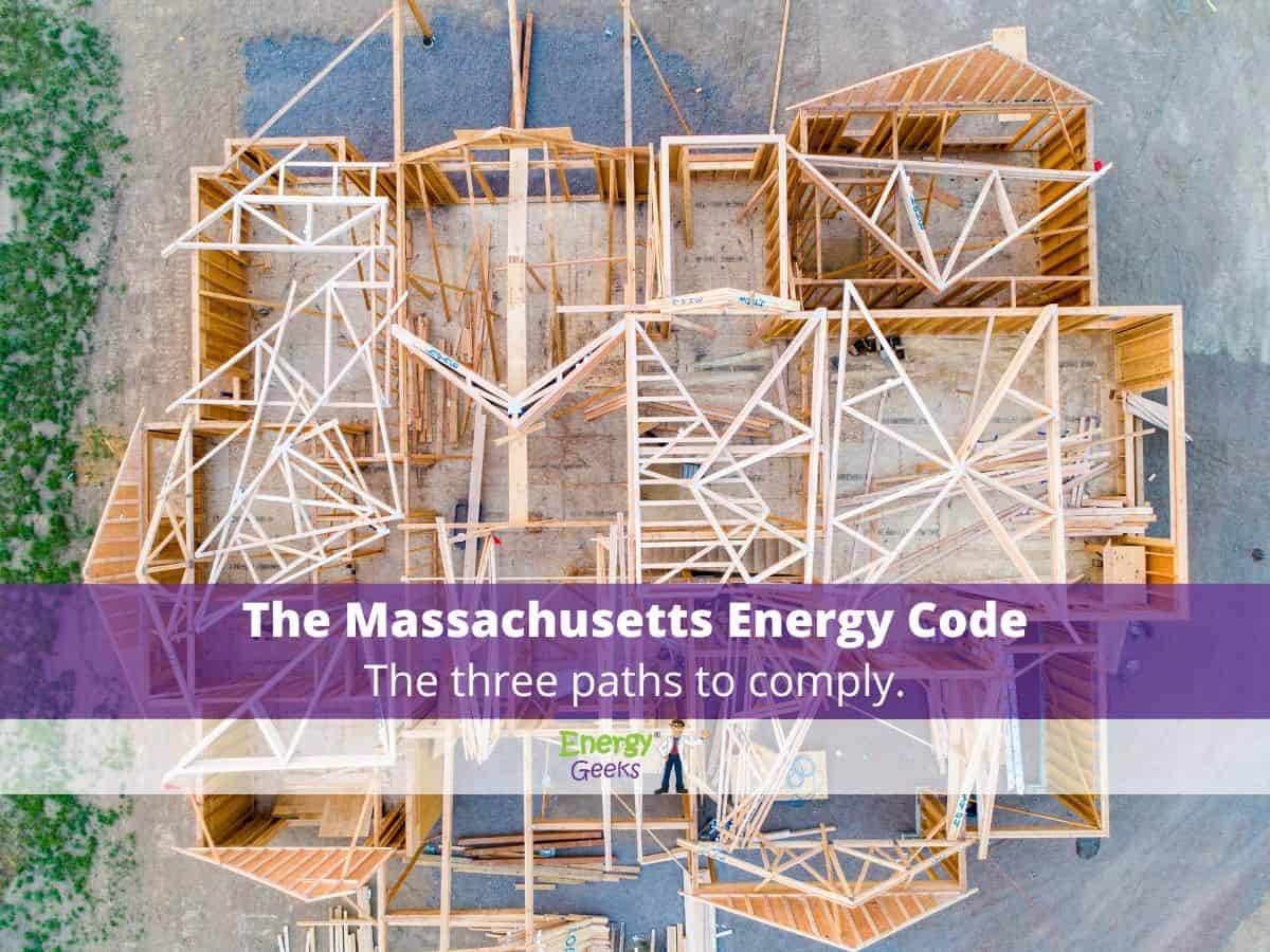 The Massachusetts Energy Code