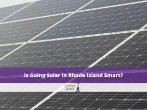 Is Going Solar in Rhode Island Smart? - Solar Programs in Rhode Island - Solar Panels on Rhode Island Homes