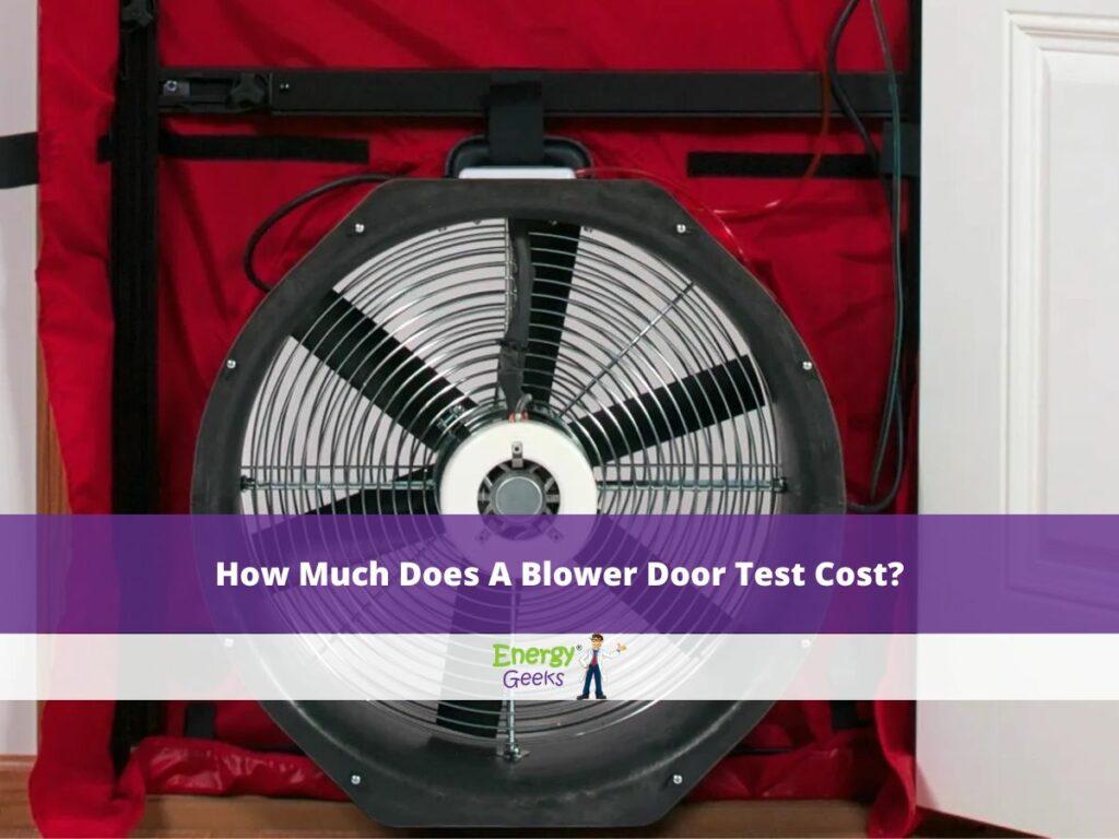 how much does a blower door test cost?